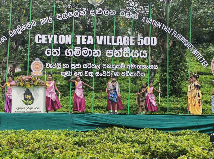 ජාතික තේ ඉලක්කය වෙනුවෙන් “Ceylon Tea Village” ජාතික වැඩසටහන ඇරඹේ